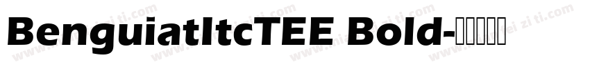 BenguiatItcTEE Bold字体转换